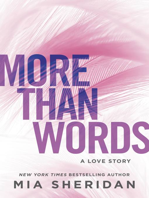 Title details for More Than Words by Mia Sheridan - Available